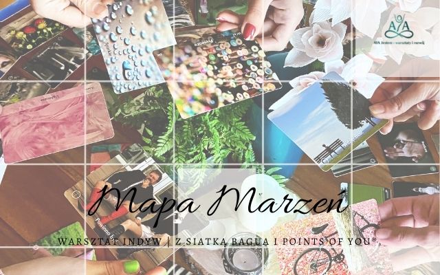 mapa-marzeń-pakiet-indywidualny-warsztaty-sesjeindywidualne-rozwoj-osobisty-pointsofyou-soulbodyfusion-recallhealing-ayajestem mapa-marzeń-pakiet-indywidualny-warsztaty-sesjeindywidualne-rozwoj-osobisty-pointsofyou-soulbodyfusion-recallhealing-ayajestem