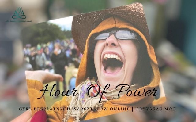 hour-of-power-warsztaty-sesjeindywidualne-rozwoj-osobisty-pointsofyou-soulbodyfusion-recallhealing-mtq-ayajestem-online